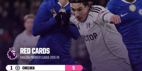 蓝军变红军！切尔西本赛季英超已5红 或破队史尴尬纪录